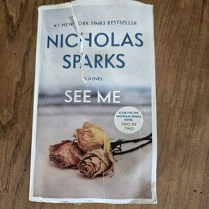 See Me by Nicholas Sparks (2017, Mass Market) Fair Cond.